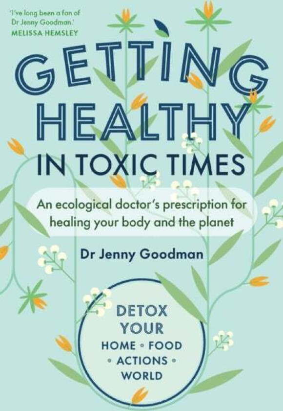 Getting Healthy in Toxic Times av Jenny Goodman