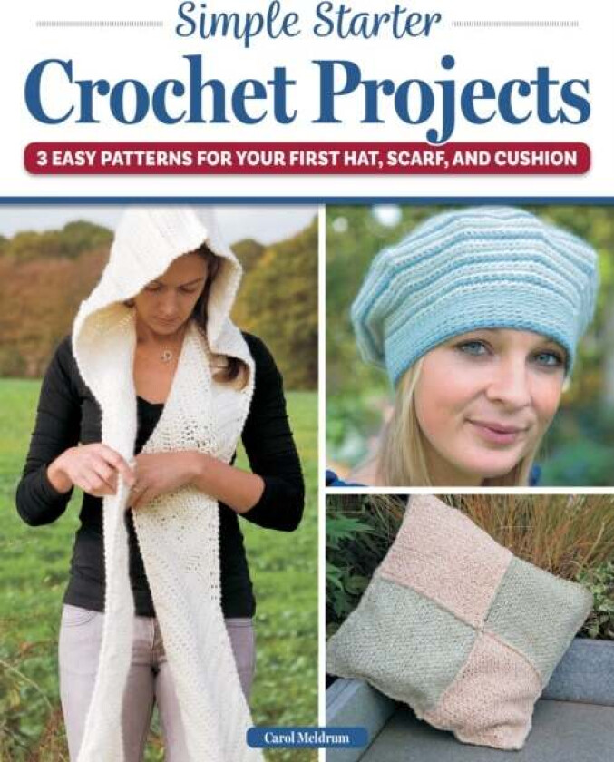 Simple Starter Crochet Projects av Carol Meldrum