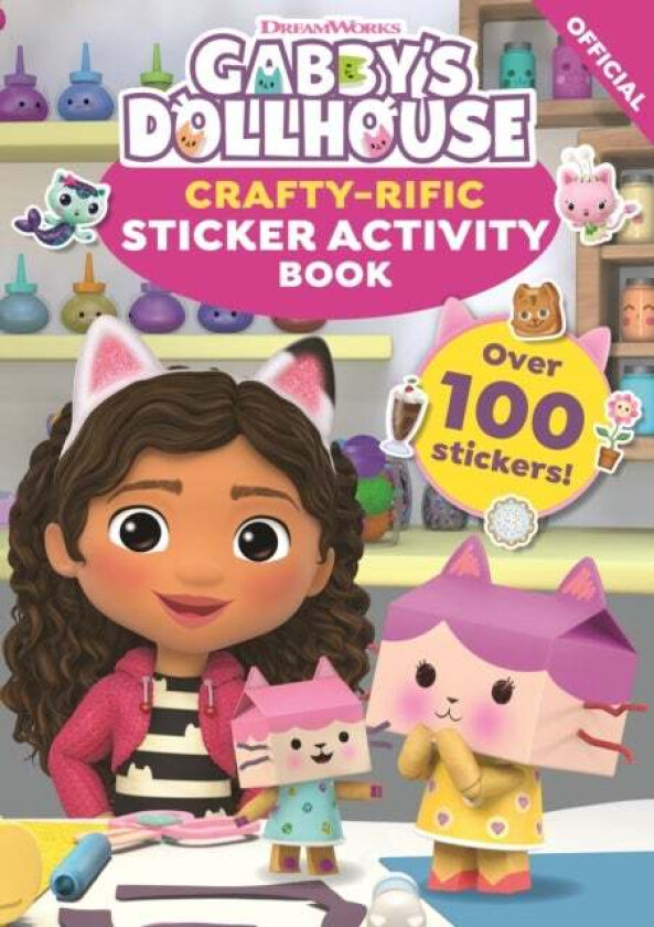 DreamWorks Gabby's Dollhouse: Crafty-Rific Sticker Activity Book av Official Gabby's Dollhouse