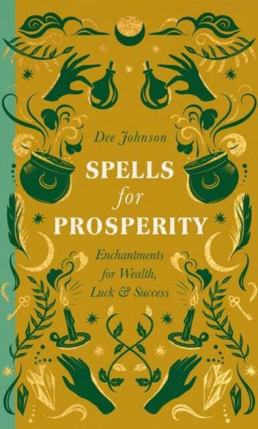 Spells for Prosperity av Dee Johnson