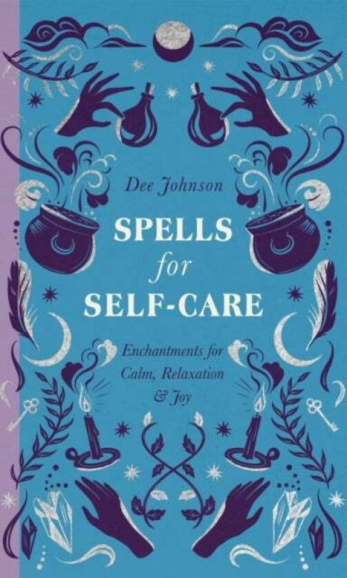 Spells for Self-Care av Dee Johnson