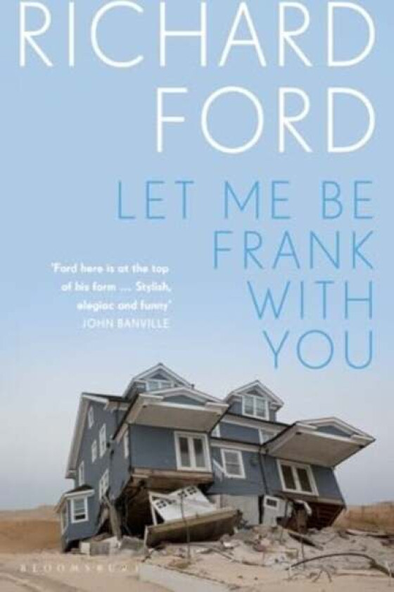 Let Me Be Frank With You av Richard Ford