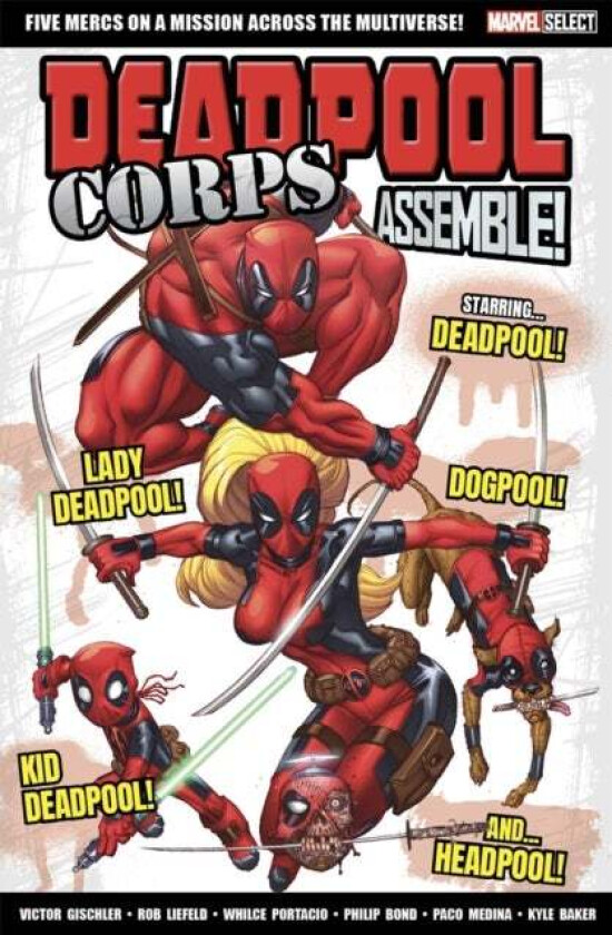 Marvel Select Deadpool Corps Assemble! av Victor Gischler