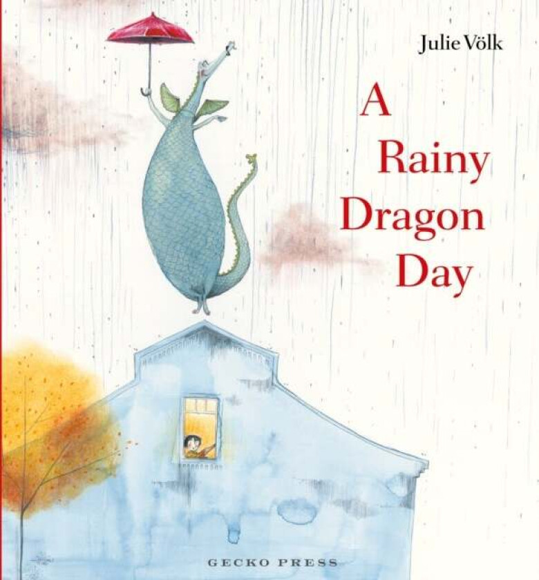 A Rainy Dragon Day av Julie Volk