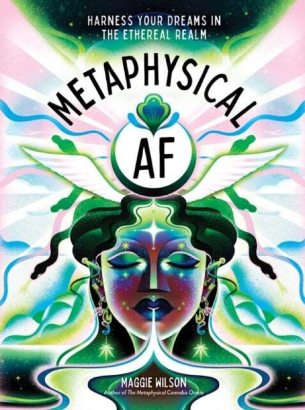 Metaphysical AF av Maggie Wilson Dorsky