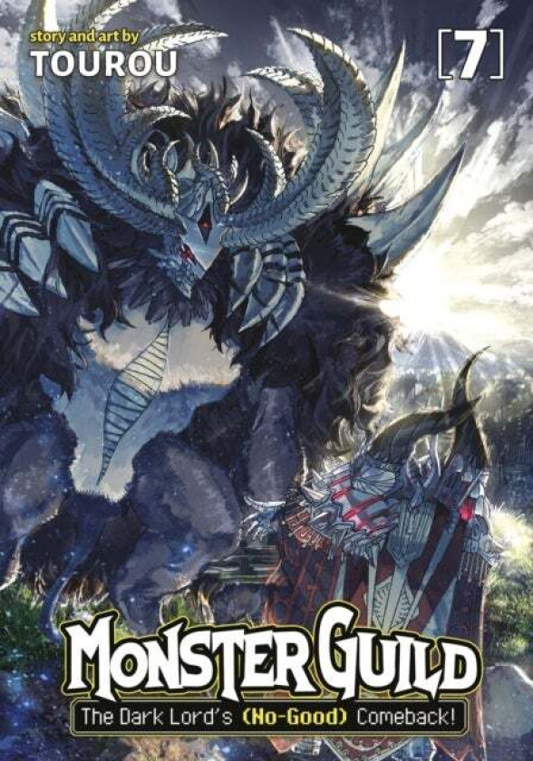Monster Guild: The Dark Lord¿s (No-Good) Comeback! Vol. 7 av Tourou