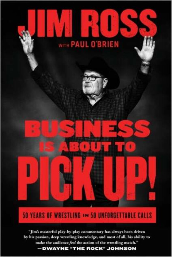 Business Is About to Pick Up! av Jim Ross