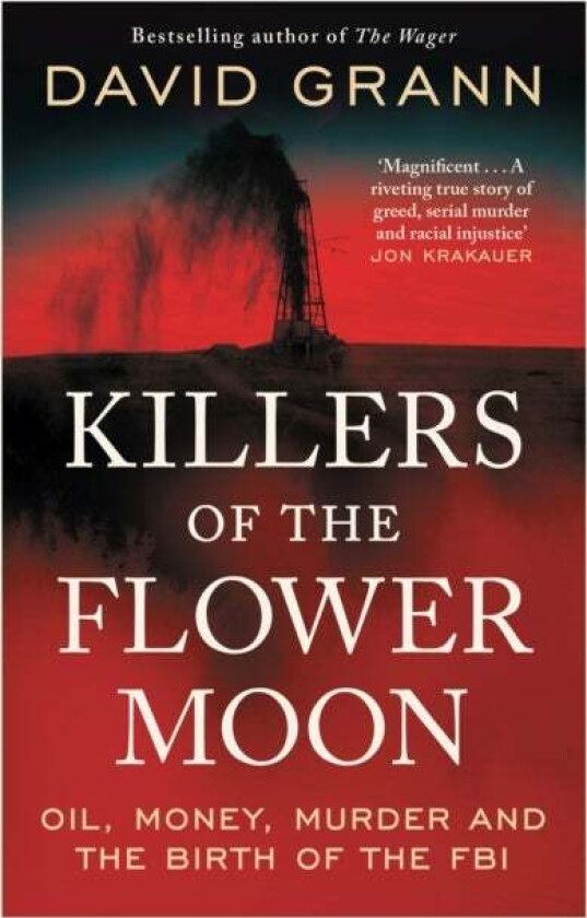 Killers of the Flower Moon av David Grann