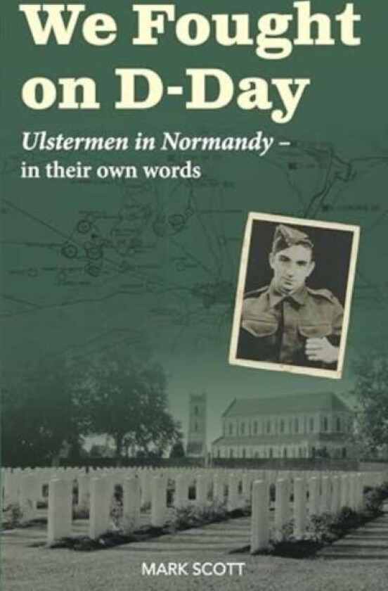 We Fought on D-Day av Mark Scott