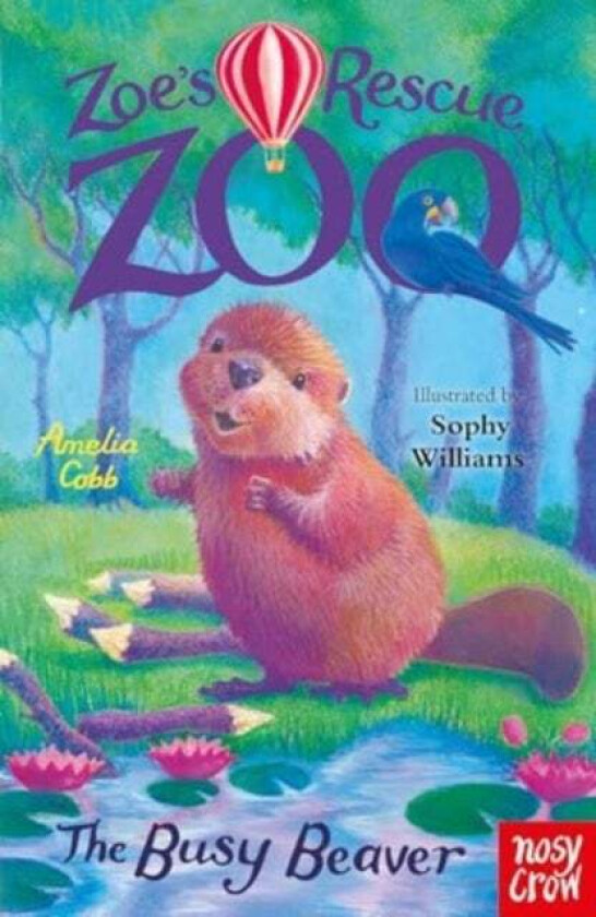 Zoe's Rescue Zoo: The Busy Beaver av Amelia Cobb