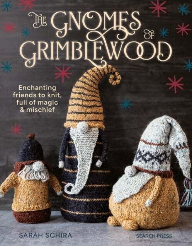 The Gnomes of Grimblewood av Sarah Schira