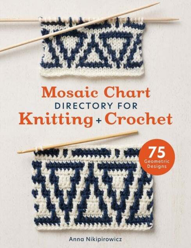 Mosaic Chart Directory for Knitting and Crochet av Anna Nikipirowicz