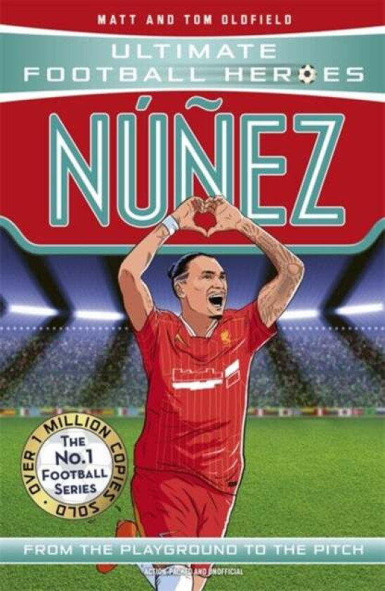 Nunez (Ultimate Football Heroes - The No.1 football series) av Matt & Tom Oldfield