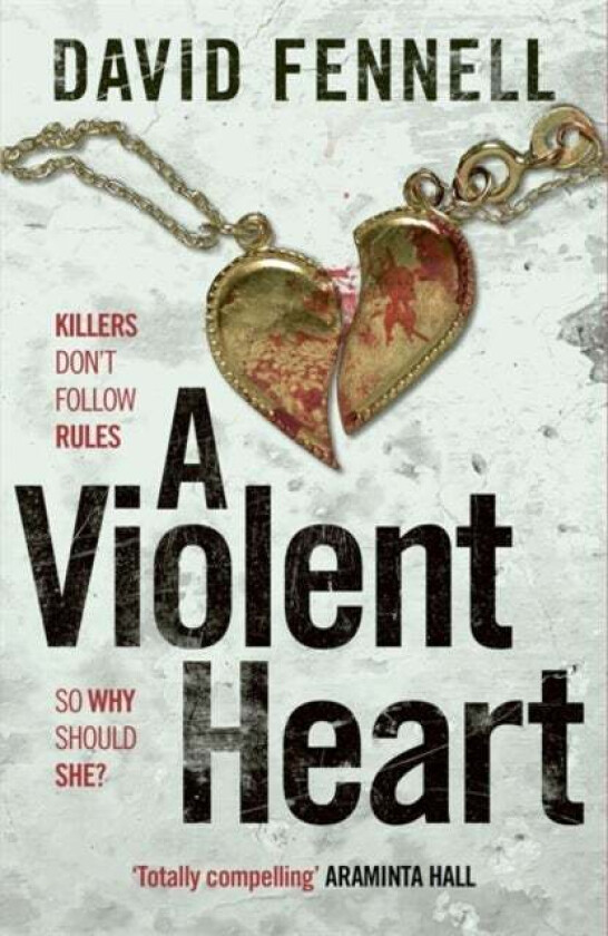 A Violent Heart av David Fennell