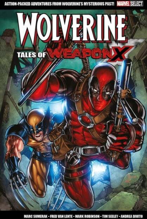 Marvel Select Wolverine: Tales of Weapon X av Marc Sumerak, Fred Van Lente