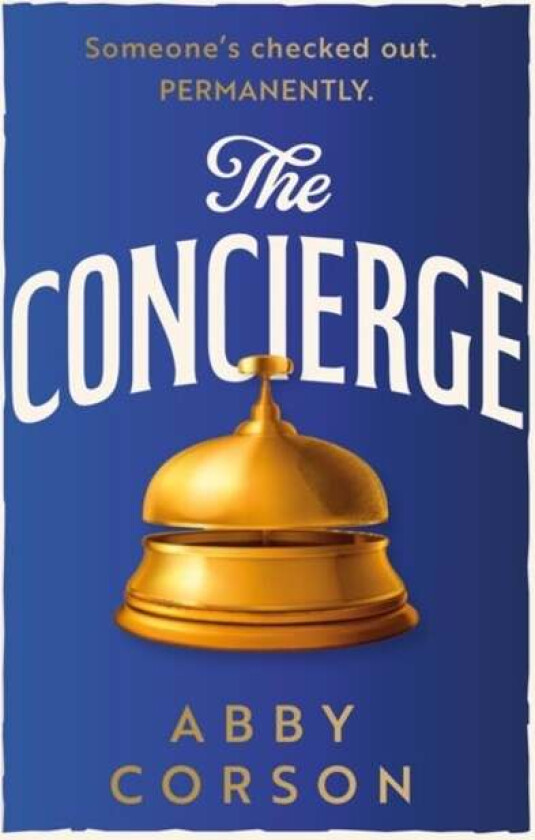 The Concierge av Abby Corson