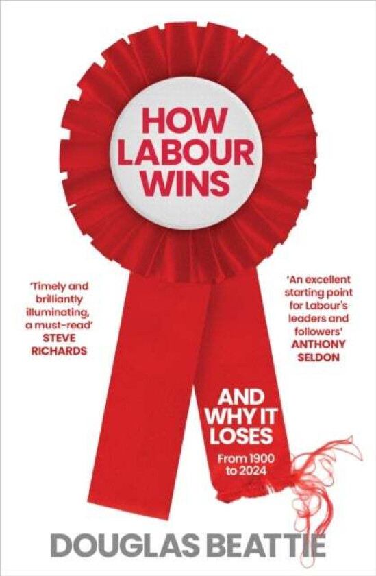 How Labour Wins av Douglas Beattie