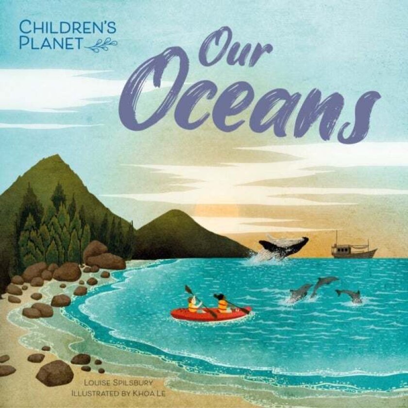 Children's Planet: Our Oceans av Louise Spilsbury