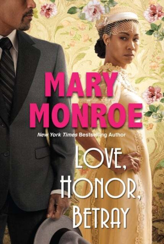 Love, Honor, Betray av Mary Monroe