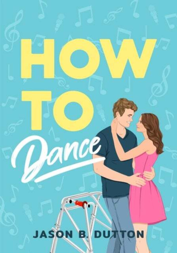 How To Dance av Jason B. Dutton
