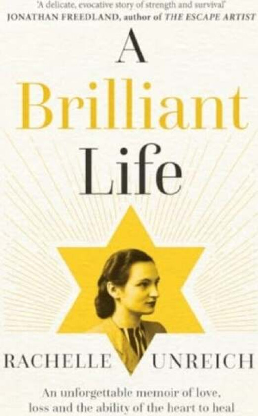 A Brilliant Life av Rachelle Unreich