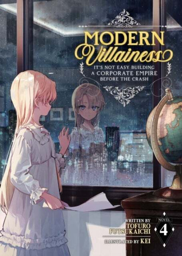 Modern Villainess: It's Not Easy Building a Corporate Empire Before the Crash (Light Novel) Vol. 4 av Tofuro Futsukaichi