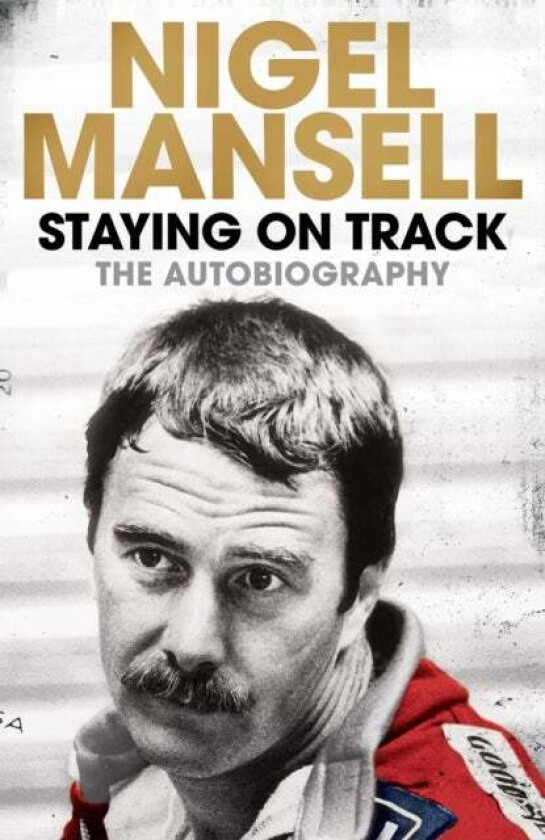 Staying on Track av Nigel Mansell