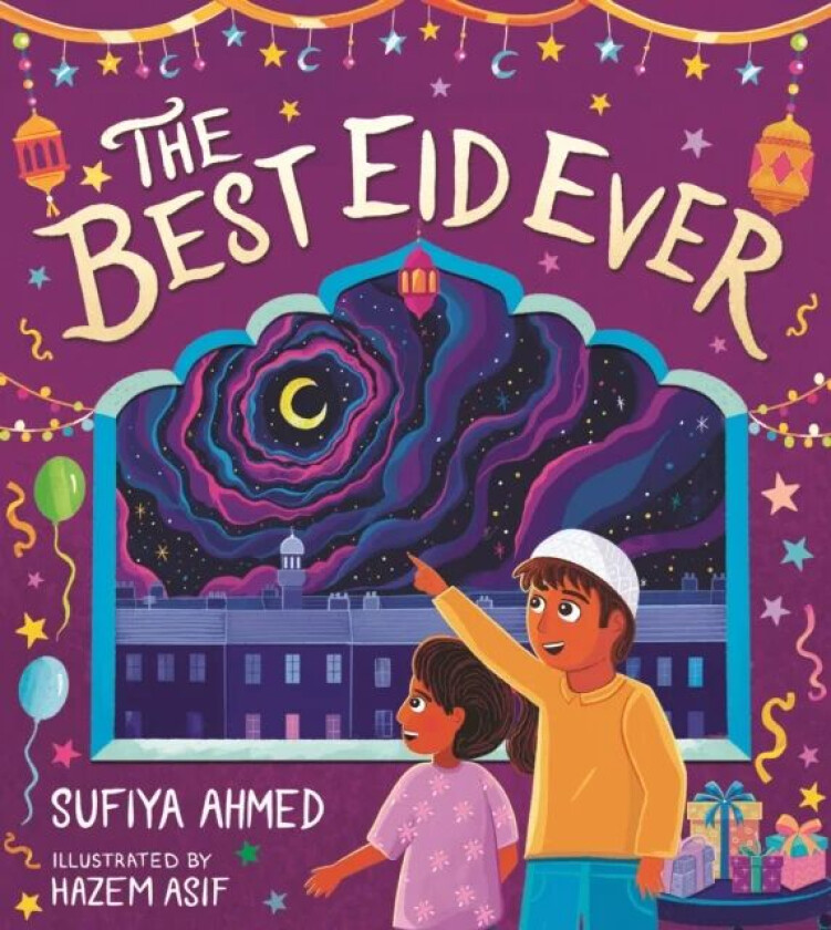 The Best Eid Ever av Sufiya Ahmed