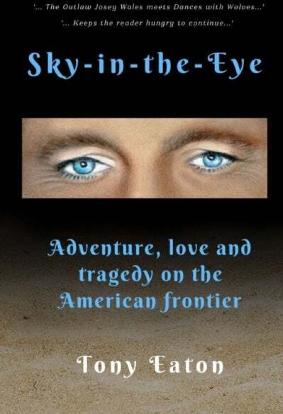 Sky-in-the-Eye av Tony Eaton