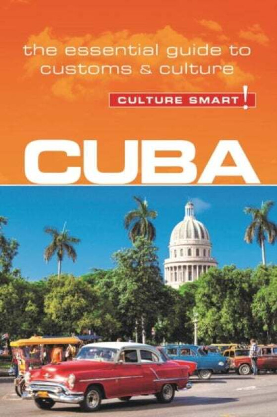Cuba - Culture Smart! av Mandy Macdonald, Russell Madicks