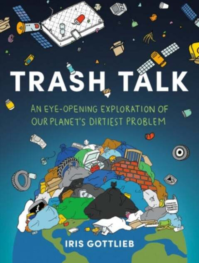 Trash Talk av Iris (Iris Gottlieb) Gottlieb