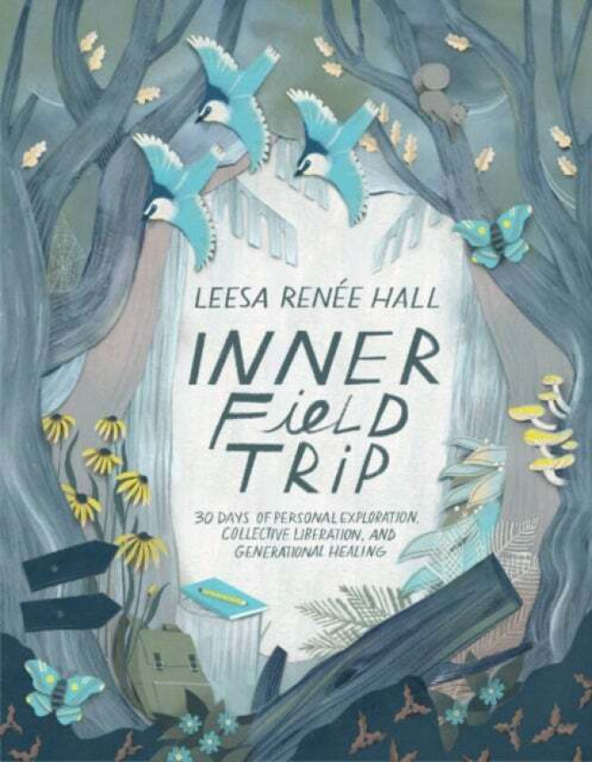 Inner Field Trip av Leesa Renee Hall
