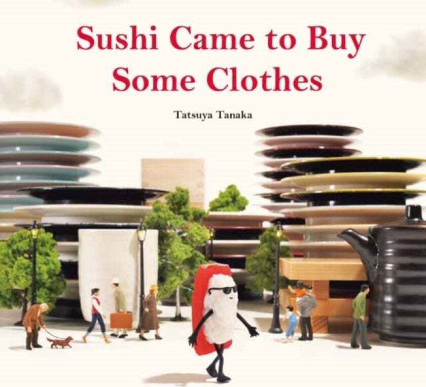 Sushi Came to Buy Some Clothes av Tatsuya Tanaka