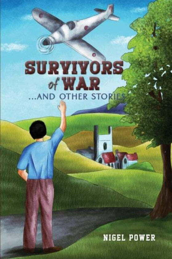 Survivors of War av Nigel Power