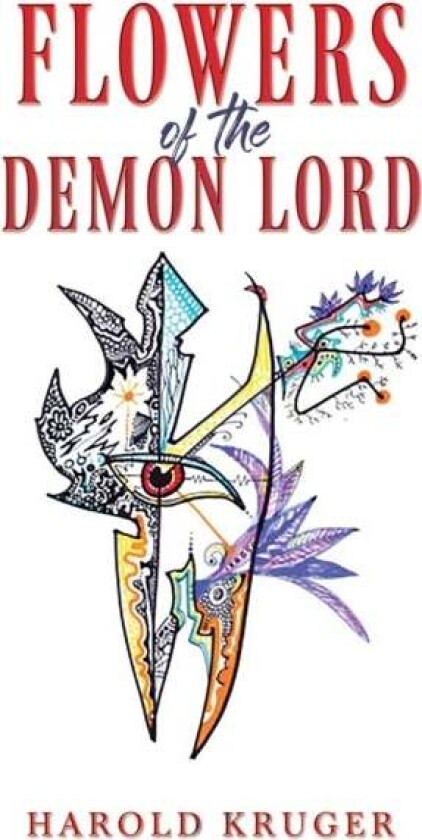 Flowers of the Demon Lord av Harold Kruger