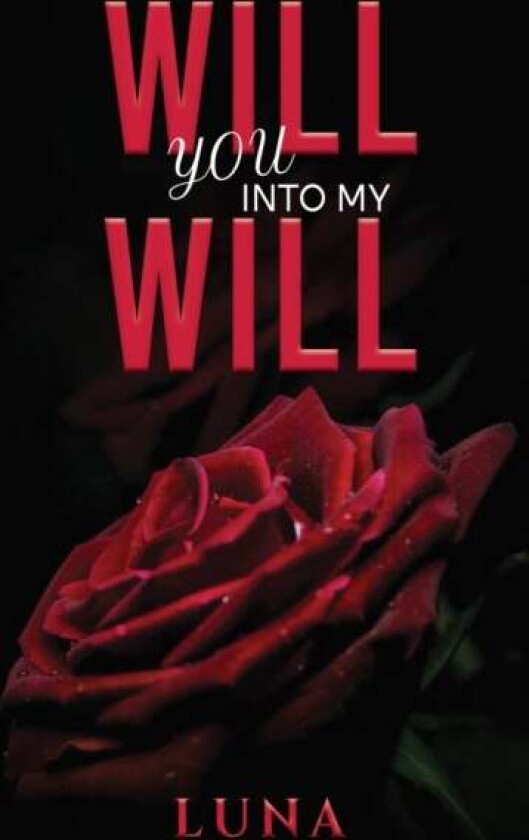 Will You into My Will av Luna