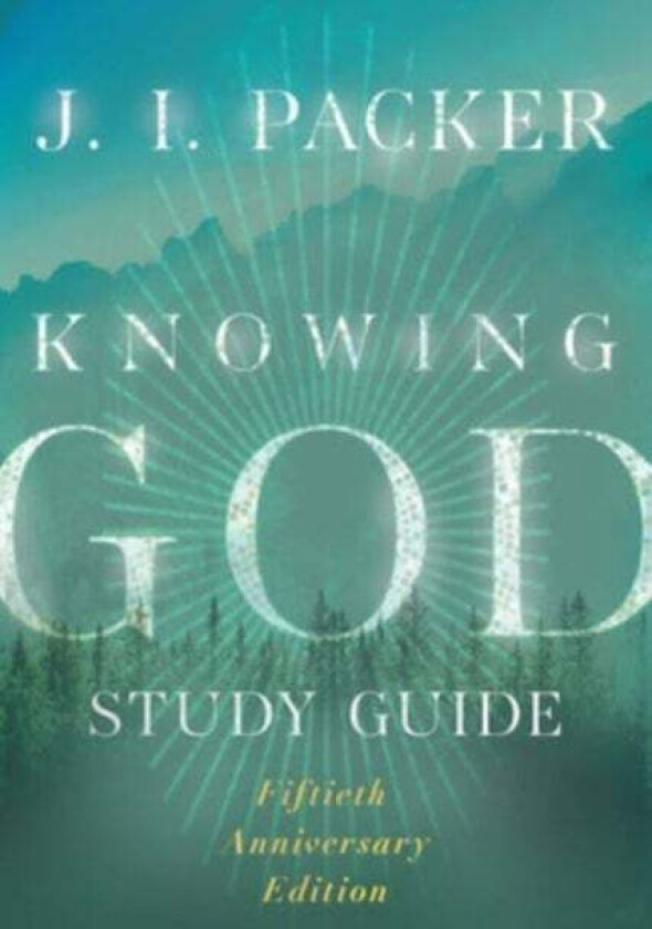 Knowing God Study Guide av J. I. Packer