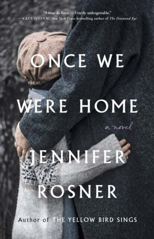 Once We Were Home av Jennifer Rosner