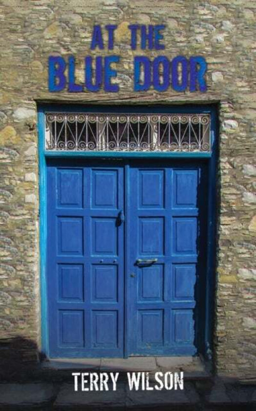 At the Blue Door av Terry Wilson