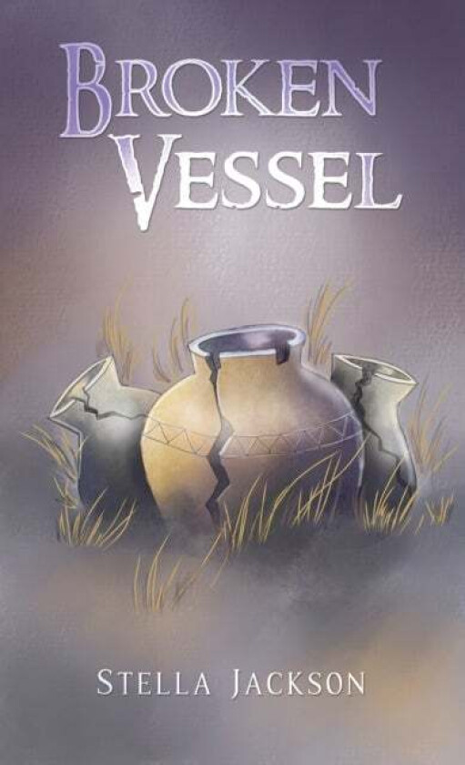 Broken Vessel av Stella Jackson