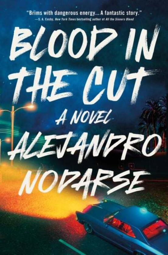 Blood in the Cut av Alejandro Nodarse