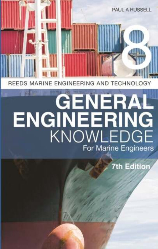 Reeds Vol 8: General Engineering Knowledge for Marine Engineers av Paul Anthony Russell
