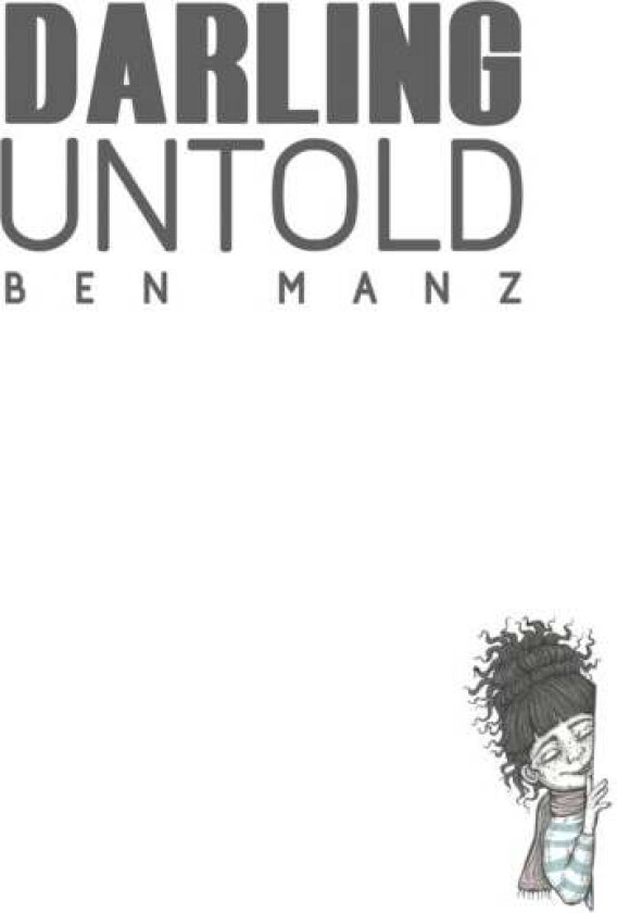 Darling Untold av Ben Manz