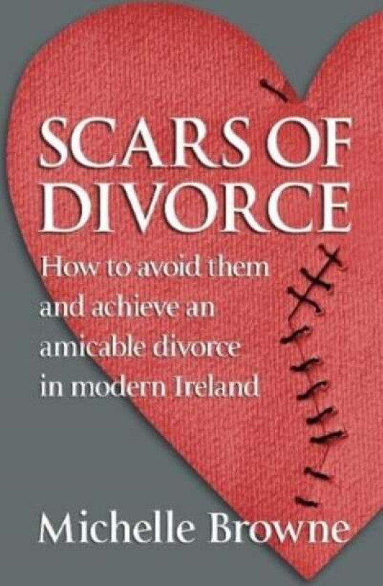 Scars of Divorce av Michelle Browne