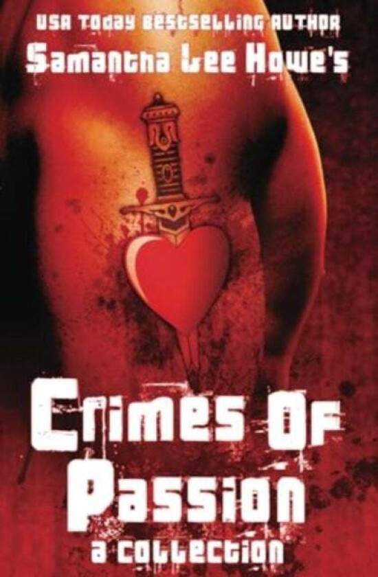 Crimes of Passion av Samantha Lee Howe