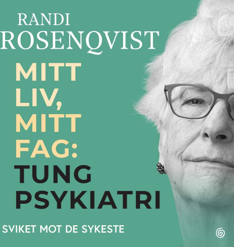 Mitt liv, mitt fag av Randi Rosenqvist