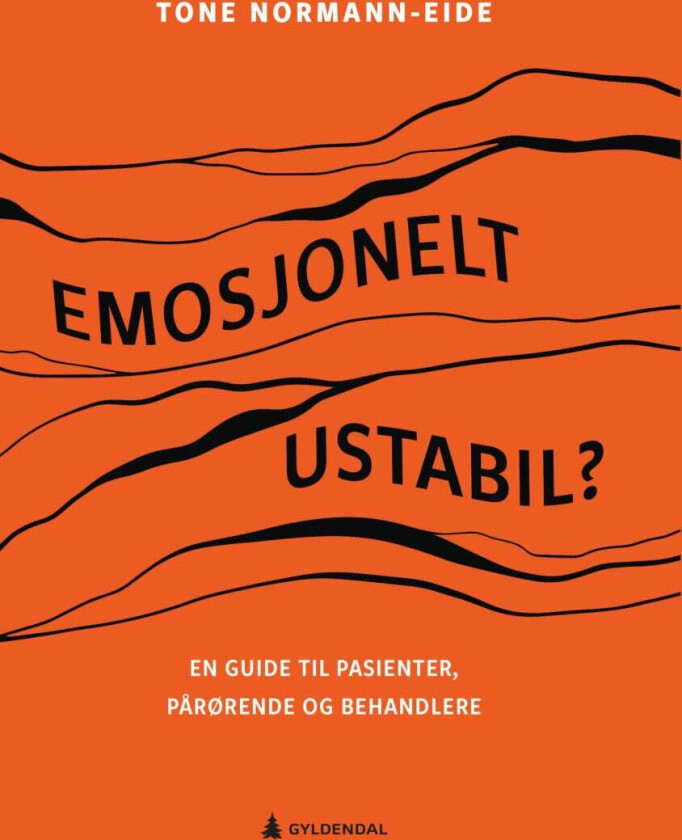 Emosjonelt ustabil? av Tone Normann-Eide