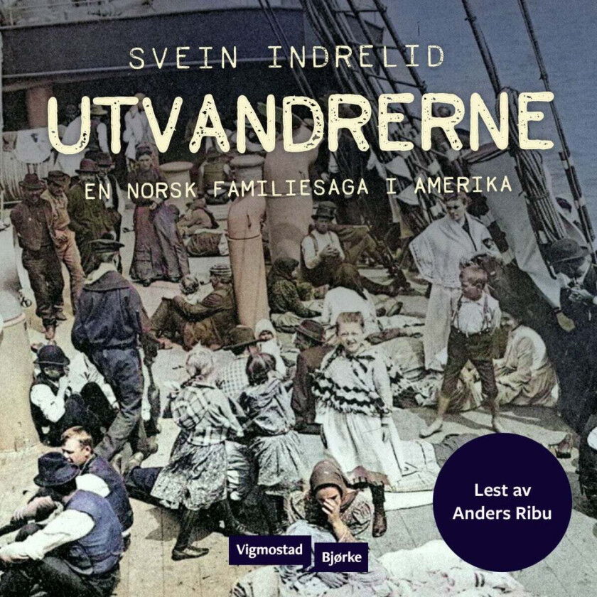 Utvandrerne av Svein Indrelid