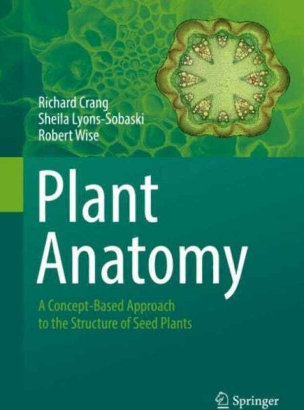 Plant Anatomy av Richard Crang, Sheila Lyons-Sobaski, Robert Wise