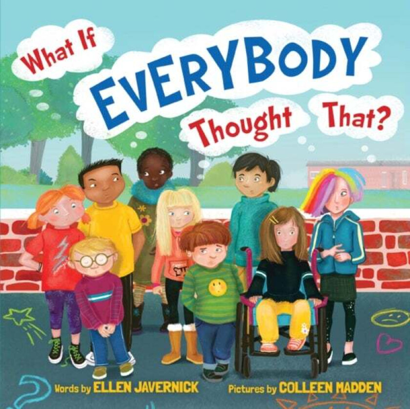 What If Everybody Thought That? av Ellen Javernick